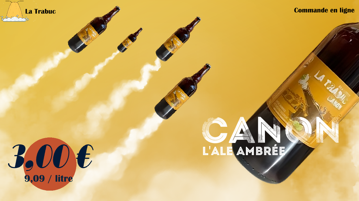 Notre biere la Canons